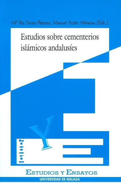 ESTUDIOS SOBRE CEMENTERIOS ISLAMICOS ANDALUSIES | 9788474965834 | TORRES PALOMO,Mª PAZ | Llibreria Aqualata | Comprar llibres en català i castellà online | Comprar llibres Igualada