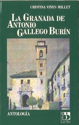 GRANADA DE ANTONIO GALLEGO BURIN,LA | 9788433821119 | VIÑES MILLET,CRISTINA | Llibreria Aqualata | Comprar llibres en català i castellà online | Comprar llibres Igualada