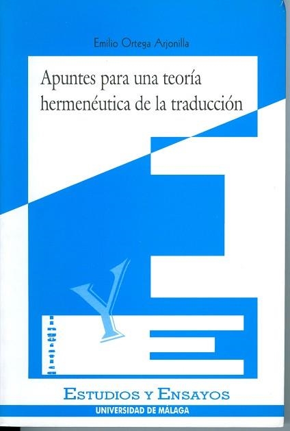 APUNTES PARA UNA TEORIA HERMENEUTICA DE LA TRADUCC | 9788474965902 | ORTEGA ARJONILLA,EMILIO | Llibreria Aqualata | Comprar llibres en català i castellà online | Comprar llibres Igualada