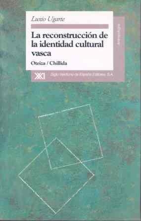 RECONSTRUCCION DE LA IDENTIDAD  CULTURAL VASCA,LA | 9788432309205 | UGARTE,LUXIO | Llibreria Aqualata | Comprar llibres en català i castellà online | Comprar llibres Igualada