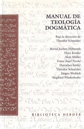 TEOLOGIA DOGMATICA,MANUAL DE | 9788425419133 | SCHNEIDER,THEODOR | Llibreria Aqualata | Comprar llibres en català i castellà online | Comprar llibres Igualada