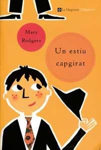 UN ESTIU CAPGIRAT (L'ESPARVER 53) | 9788482644271 | RODGERS, MARY | Llibreria Aqualata | Comprar libros en catalán y castellano online | Comprar libros Igualada