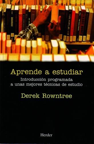 APRENDE A ESTUDIAR | 9788425406201 | ROWNTREE,DEREK | Llibreria Aqualata | Comprar llibres en català i castellà online | Comprar llibres Igualada