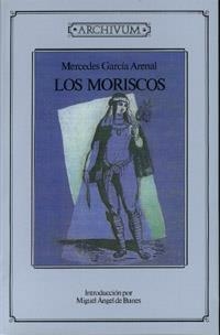 MORISCOS, LOS | 9788433821782 | GARCIA ARENAL, MERCEDES | Llibreria Aqualata | Comprar llibres en català i castellà online | Comprar llibres Igualada