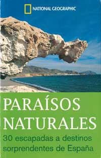 PARAISOS NATURALES. 30 ESCAPADAS A DESTINOS SORPRENDENTES DE | 9788482982892 | NATIONAL GEOGRAPHIC | Llibreria Aqualata | Comprar llibres en català i castellà online | Comprar llibres Igualada