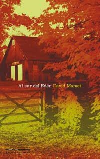 AL SUR DEL EDEN (LATITUDES NATIONAL GEOGRAPHIC) | 9788482982854 | MAMET, DAVID | Llibreria Aqualata | Comprar libros en catalán y castellano online | Comprar libros Igualada