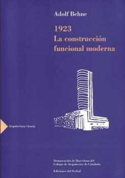 CONSTRUCCION FUNCIONAL MODERNA, LA | 9788476281420 | BEHNE, ADOLF | Llibreria Aqualata | Comprar llibres en català i castellà online | Comprar llibres Igualada