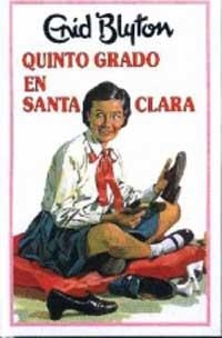 QUINTO GRADO EN SANTA CLARA | 9788427234567 | BLYTON, ENID | Llibreria Aqualata | Comprar llibres en català i castellà online | Comprar llibres Igualada