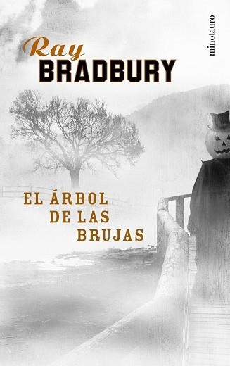 ARBOL DE LAS BRUJAS, EL (AUTORES) | 9788445074183 | BRADBURY, RAY | Llibreria Aqualata | Comprar llibres en català i castellà online | Comprar llibres Igualada