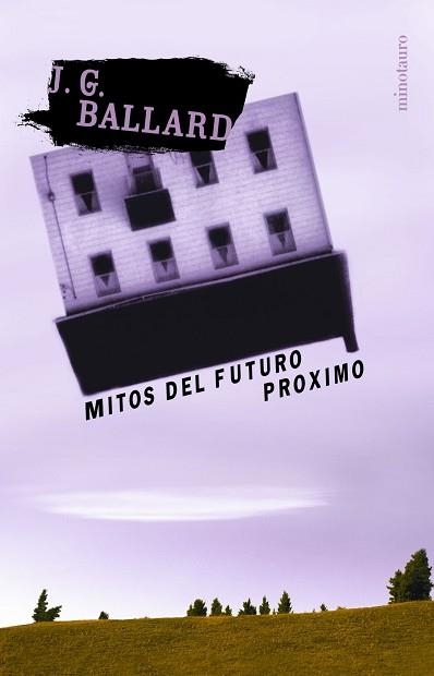 MITOS DEL FUTURO (AUTORES) | 9788445074190 | BALLARD, J.G. | Llibreria Aqualata | Comprar llibres en català i castellà online | Comprar llibres Igualada