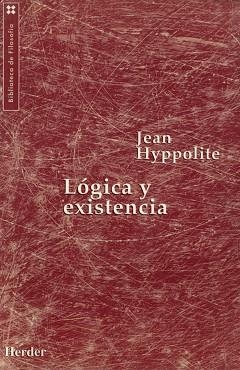 LOGICA Y EXISTENCIA | 9788425419126 | HYPPOLITE, JEAN | Llibreria Aqualata | Comprar llibres en català i castellà online | Comprar llibres Igualada