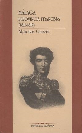 MALAGA,PROVINCIA FRANCESA (1811-1812) | 9788474965940 | Llibreria Aqualata | Comprar llibres en català i castellà online | Comprar llibres Igualada