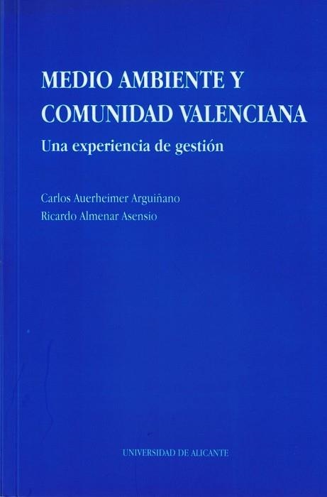 MEDIO AMBIENTE Y COMUNIDAD VALENCIANA | 9788479082727 | AUERHEIMER ARQUIÑANO, CARLOS | Llibreria Aqualata | Comprar llibres en català i castellà online | Comprar llibres Igualada