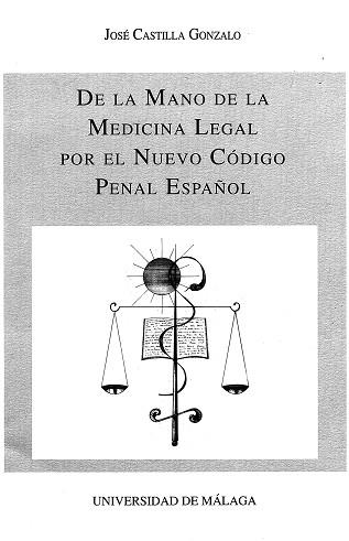 DE LA MANO DE LA MEDICINA LEGAL POR EL NUEVO COD | 9788474966138 | Llibreria Aqualata | Comprar llibres en català i castellà online | Comprar llibres Igualada