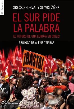 SUR PIDE LA PALABRA, EL | 9788415070399 | ZIZEK, SLAVOJ / TSIPRAS, ALEXIS | Llibreria Aqualata | Comprar llibres en català i castellà online | Comprar llibres Igualada