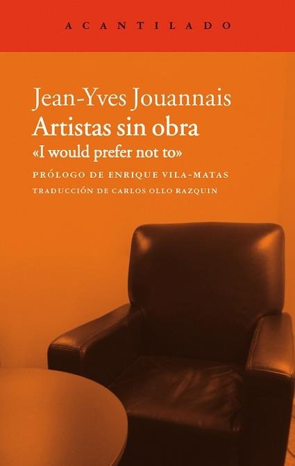 ARTISTAS SIN OBRA | 9788415689980 | JOUANNAIS, JEAN-YVES | Llibreria Aqualata | Comprar libros en catalán y castellano online | Comprar libros Igualada