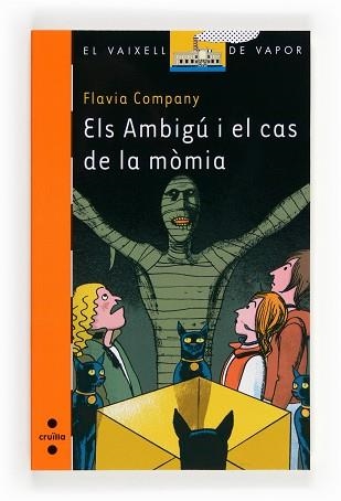 AMBIGU I EL CAS DE LA MOMI, ELS | 9788466134118 | COMPANY, FLAVIA | Llibreria Aqualata | Comprar libros en catalán y castellano online | Comprar libros Igualada