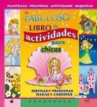 FABULOSO LIBRO DE ACTIVIDADES PARA CHICAS, EL | 9788490371220 | TODOLIBRO, EQUIPO | Llibreria Aqualata | Comprar libros en catalán y castellano online | Comprar libros Igualada