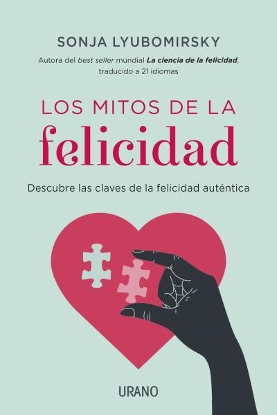 MITOS DE LA FELICIDAD, LOS | 9788479538576 | LYUBOMIRSKY, SONJA | Llibreria Aqualata | Comprar llibres en català i castellà online | Comprar llibres Igualada