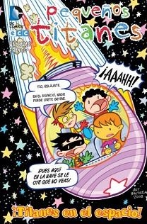 PEQUEÑOS TITANES: ¡TITANES EN EL ESPACIO! | 9788415628583 | BALTAZAR, ART / FRANCO | Llibreria Aqualata | Comprar llibres en català i castellà online | Comprar llibres Igualada