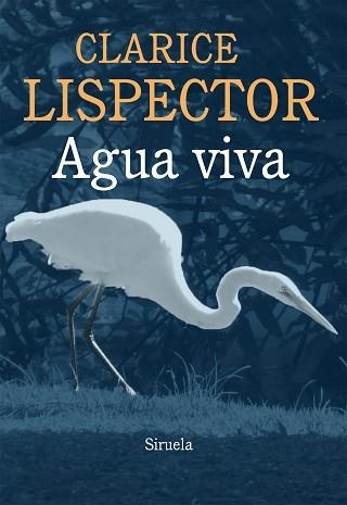 AGUA VIVA | 9788415937043 | LISPECTOR, CLARICE | Llibreria Aqualata | Comprar libros en catalán y castellano online | Comprar libros Igualada