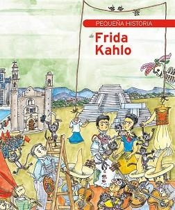 PEQUEÑA HISTORIA DE FRIDA KAHLO | 9788499792453 | BOSCH SANS, LOLITA | Llibreria Aqualata | Comprar llibres en català i castellà online | Comprar llibres Igualada