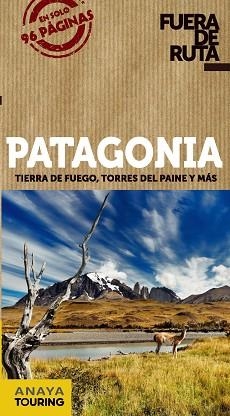 PATAGONIA (FUERA DE RUTA 2014) | 9788499356273 | PAGELLA ROVEA, GABRIELA | Llibreria Aqualata | Comprar libros en catalán y castellano online | Comprar libros Igualada