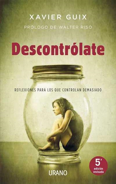 DESCONTRÓLATE | 9788479532321 | GUIX, XAVIER | Llibreria Aqualata | Comprar libros en catalán y castellano online | Comprar libros Igualada