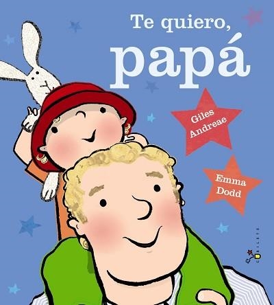 TE QUIERO, PAPÁ | 9788469600368 | ANDREAE, GILES | Llibreria Aqualata | Comprar llibres en català i castellà online | Comprar llibres Igualada