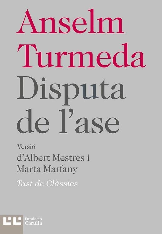 DISPUTA DE L'ASE | 9788472267800 | TURMEDA, ANSELM | Llibreria Aqualata | Comprar llibres en català i castellà online | Comprar llibres Igualada