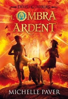 OMBRA ARDENT, L´ ( DEUS I GUERRERS 2) | 9788424646363 | PAVER, MICHELLE | Llibreria Aqualata | Comprar llibres en català i castellà online | Comprar llibres Igualada