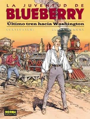 ULTIMO TREN HACIA WASHINGTON (BLUEBERRY 41) | 9788484315582 | CORTEGGLIANI | Llibreria Aqualata | Comprar llibres en català i castellà online | Comprar llibres Igualada