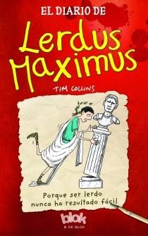 DIARIO DE LERDUS MAXIMUS, EL | 9788415579601 | COLLINS, TIM | Llibreria Aqualata | Comprar libros en catalán y castellano online | Comprar libros Igualada