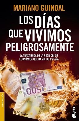 DÍAS QUE VIVIMOS PELIGROSAMENTE, LOS | 9788408123958 | GUINDAL, MARIANO | Llibreria Aqualata | Comprar llibres en català i castellà online | Comprar llibres Igualada