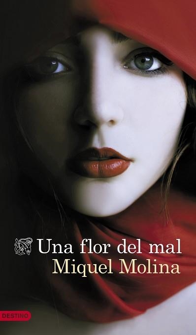 UNA FLOR DEL MAL | 9788423347889 | MOLINA, MIQUEL | Llibreria Aqualata | Comprar libros en catalán y castellano online | Comprar libros Igualada