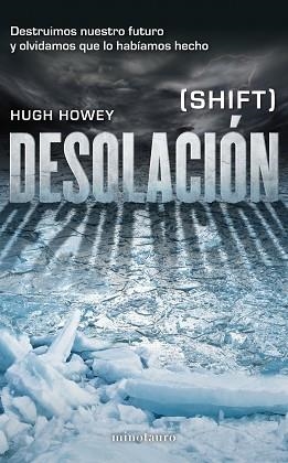 DESOLACIÓN | 9788445002001 | HOWEY, HUGH | Llibreria Aqualata | Comprar llibres en català i castellà online | Comprar llibres Igualada