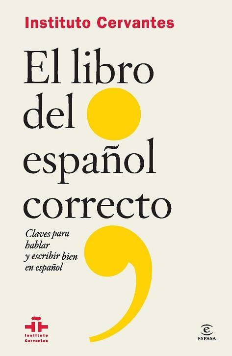 LIBRO DEL ESPAÑOL CORRECTO (FLEXIBOOK), EL | 9788467041101 | INSTITUTO CERVANTES | Llibreria Aqualata | Comprar llibres en català i castellà online | Comprar llibres Igualada