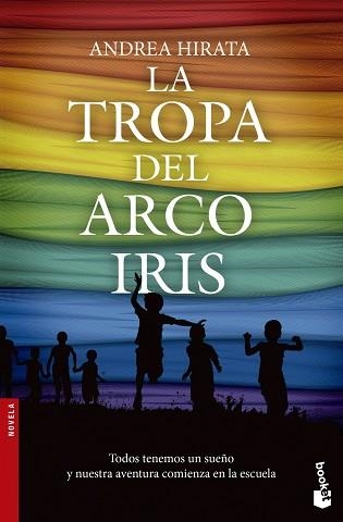 TROPA DEL ARCOÍRIS, LA | 9788499983769 | HIRATA, ANDREA | Llibreria Aqualata | Comprar llibres en català i castellà online | Comprar llibres Igualada