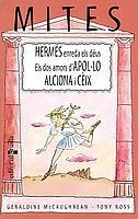 HERMES ENREDA ELS DEUS. APOL.LO. ALCIONA (MITES 11) | 9788466105064 | MCCAUGHREAN, GERALDINE | Llibreria Aqualata | Comprar llibres en català i castellà online | Comprar llibres Igualada