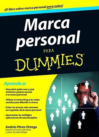 MARCA PERSONAL PARA DUMMIES | 9788432902055 | PÉREZ ORTEGA, ANDRÉS | Llibreria Aqualata | Comprar llibres en català i castellà online | Comprar llibres Igualada