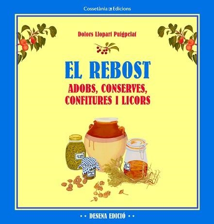 REBOST, EL | 9788490342176 | LLOPART PUIGPELAT, DOLORS | Llibreria Aqualata | Comprar llibres en català i castellà online | Comprar llibres Igualada