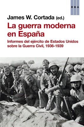 GUERRA MODERNA EN ESPAÑA, LA | 9788490562369 | CORTADA, JAMES W. (EDITOR) | Llibreria Aqualata | Comprar llibres en català i castellà online | Comprar llibres Igualada