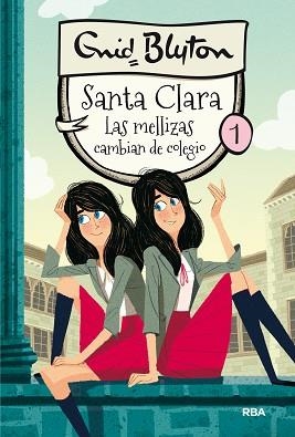 MELLIZAS CAMBIAN DE COLEGIO, LAS | 9788427206779 | BLYTON , ENID | Llibreria Aqualata | Comprar llibres en català i castellà online | Comprar llibres Igualada