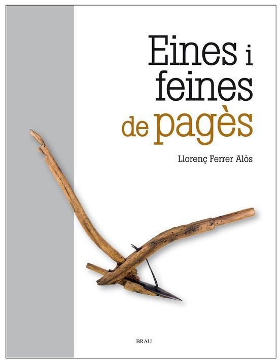 EINES I FEINES DE PAGÈS | 9788415885016 | FERRER ALOS, LLORENÇ | Llibreria Aqualata | Comprar libros en catalán y castellano online | Comprar libros Igualada