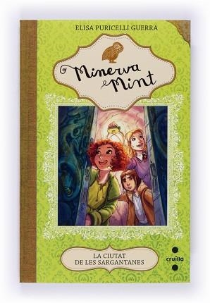 MINERVA MINT 4. LA CIUTAT DE LES SARGANTANES | 9788466134170 | PURICELLI GUERRA, ELISA | Llibreria Aqualata | Comprar llibres en català i castellà online | Comprar llibres Igualada