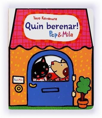 QUIN BERENAR! PEP I MILA | 9788466133951 | KAWAMURA, YAYO | Llibreria Aqualata | Comprar llibres en català i castellà online | Comprar llibres Igualada