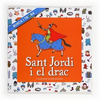 SANT JORDI I EL DRAC. BUSCA I TROBA | 9788466134194 | FONT I FERRÉ, NÚRIA | Llibreria Aqualata | Comprar llibres en català i castellà online | Comprar llibres Igualada