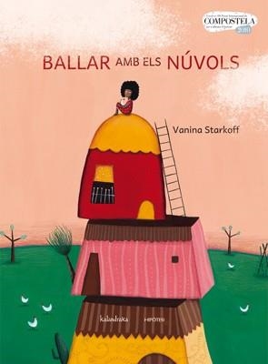 BALLAR AMB ELS NÚVOLS | 9788493746988 | STARKOFF, VANINA | Llibreria Aqualata | Comprar libros en catalán y castellano online | Comprar libros Igualada