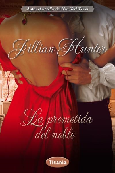 PROMETIDA DEL NOBLE, LA | 9788492916603 | HUNTER, JILLIAN | Llibreria Aqualata | Comprar llibres en català i castellà online | Comprar llibres Igualada