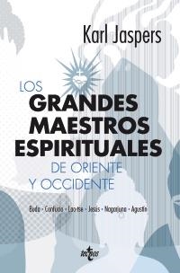 GRANDES MAESTROS ESPIRITUALES DE ORIENTE Y OCCIDENTE, LOS | 9788430954544 | JASPERS, KARL | Llibreria Aqualata | Comprar libros en catalán y castellano online | Comprar libros Igualada